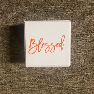 Cute wooden block that has cute sayings written on it!!!